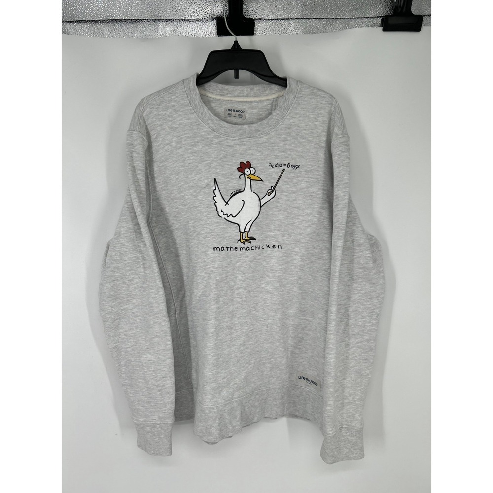 Life Is Good‎ Sweatshirt Mens Large Funny Math Mathemachicken Graphic Crewneck